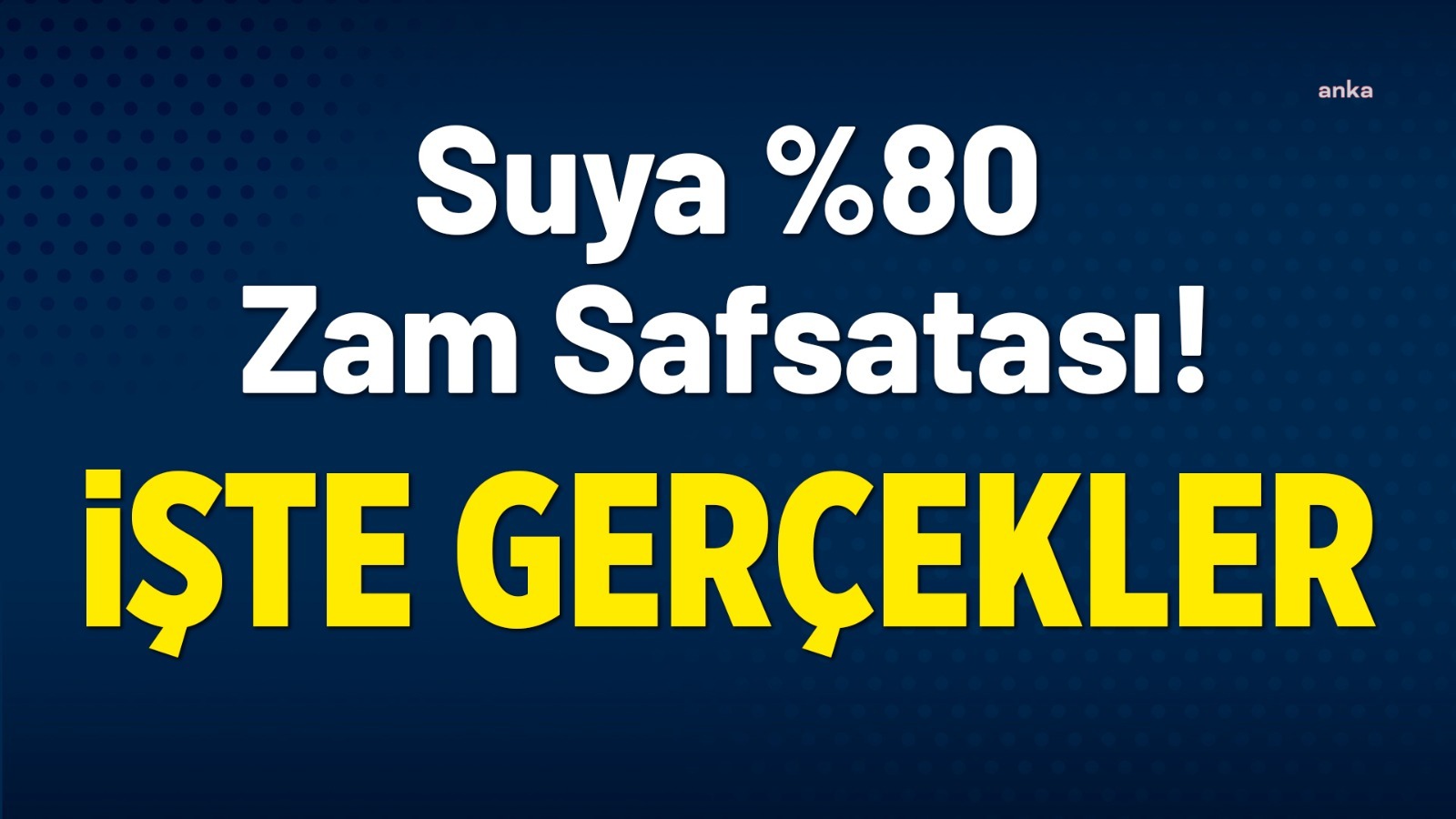 GÜLTEKİN'DEN SUYA ZAM İDDİASI YANITI: "NEDİR BU SAFSATA? KADEMELİ SU TARİFESİ ZAM DEĞİLDİR"