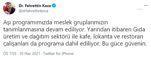 BAKAN KOCA: "GIDA ÜRETİM VE DAĞITIM SEKTÖRÜ İLE KAFE RESTORANT ÇALIŞANLARI DA AŞILANABİLECEK"
