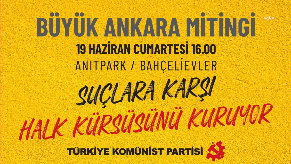 TKP’DEN ANKARA'DA “KARANLIĞI YIRTIP ATACAĞIZ” MİTİNGİ