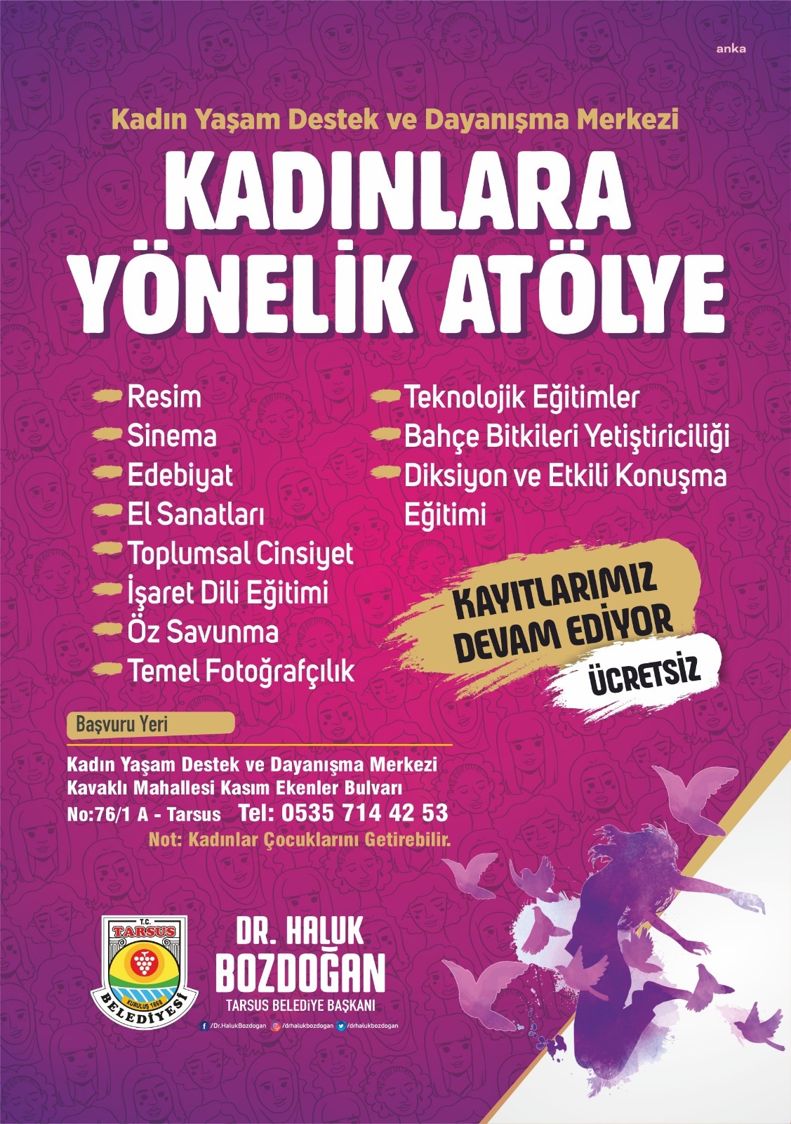TARSUS BELEDİYESİ’NİN KADINLARA YÖNELİK ATÖLYE ÇALIŞMALARI BAŞLADI