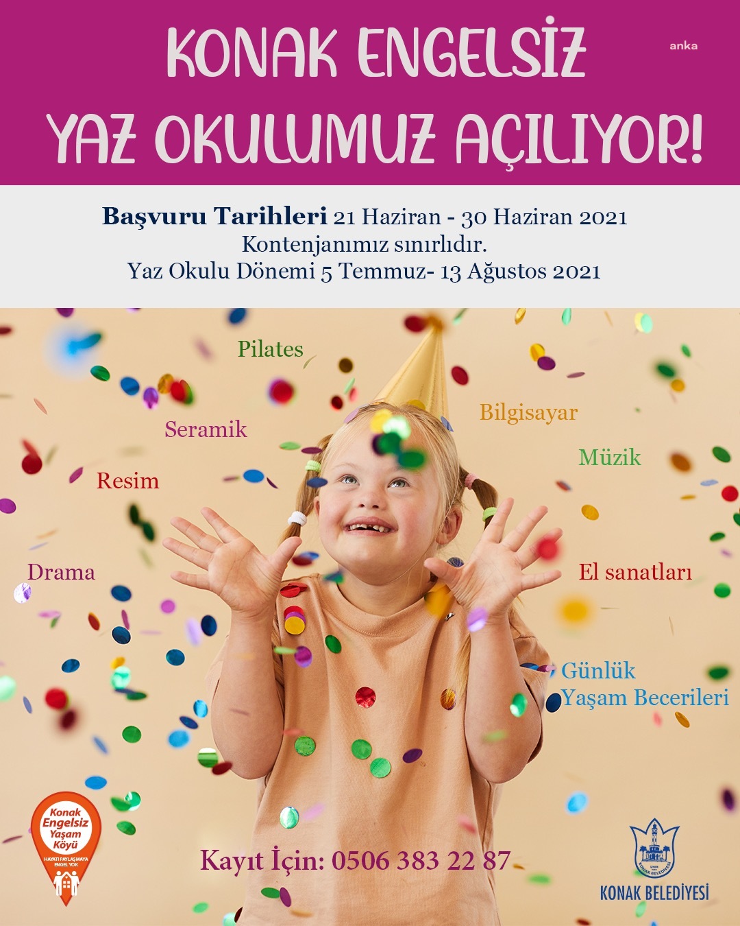 KONAK ENGELSİZ YAZ OKULU BAŞLIYOR