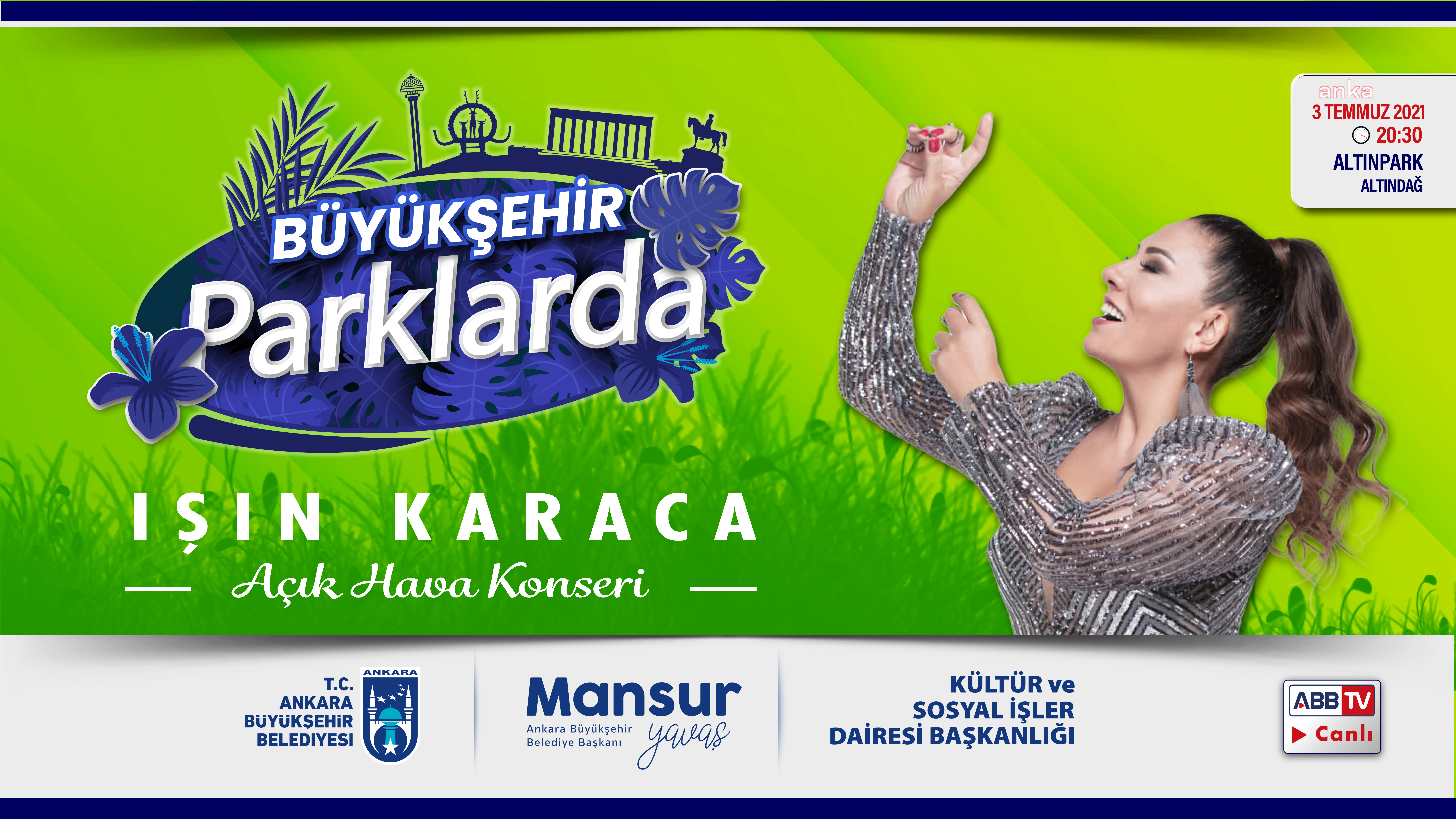 BAŞKENT'TE “BÜYÜKŞEHİR PARKLARDA”NIN İLK KONSERİ IŞIN KARACA’DAN