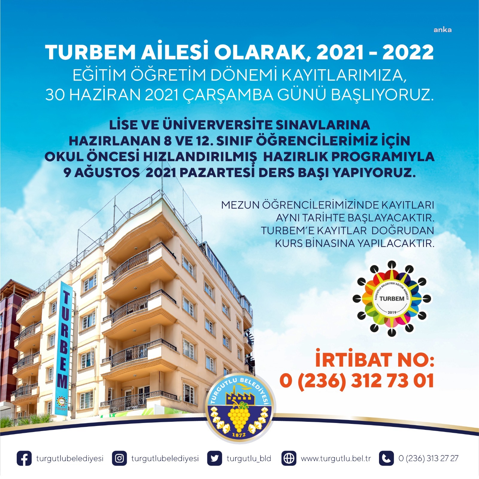 TURBEM’DE KAYITLAR BAŞLADI, 9 AĞUSTOS’TA DERS BAŞI