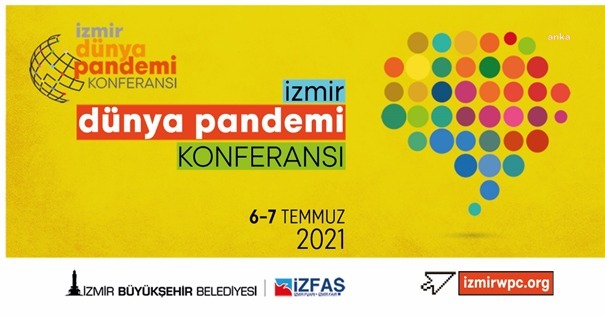 DÜNYA PANDEMİ KONFERANSI BAŞLIYOR