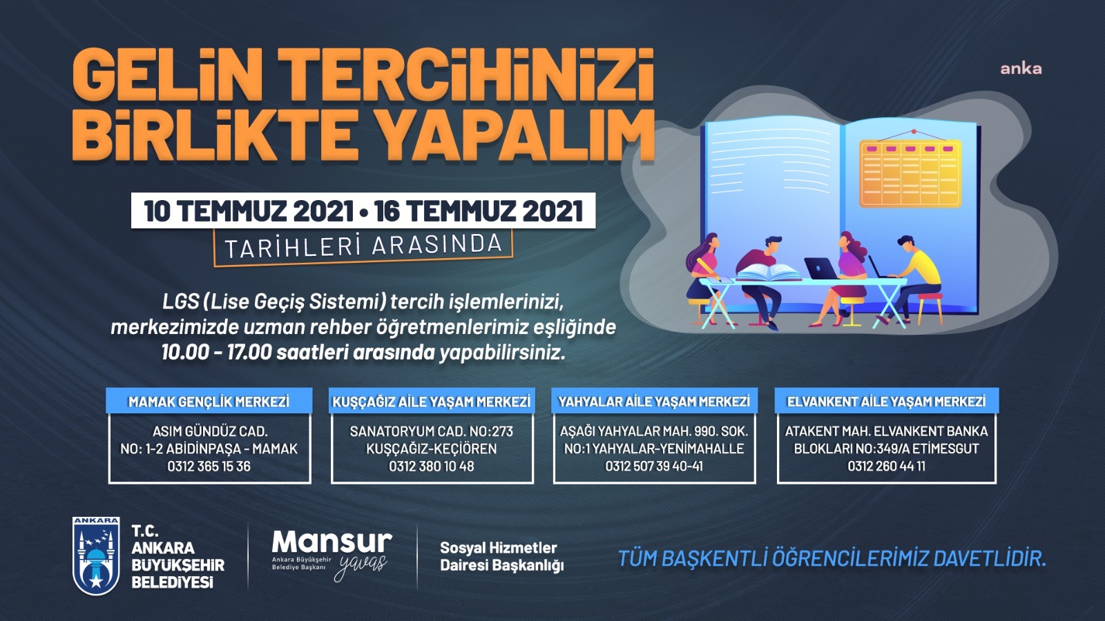 LGS TERCİHLERİ, ANKARA BÜYÜKŞEHİR'İN MERKEZLERİNDE YAPILABİLECEK