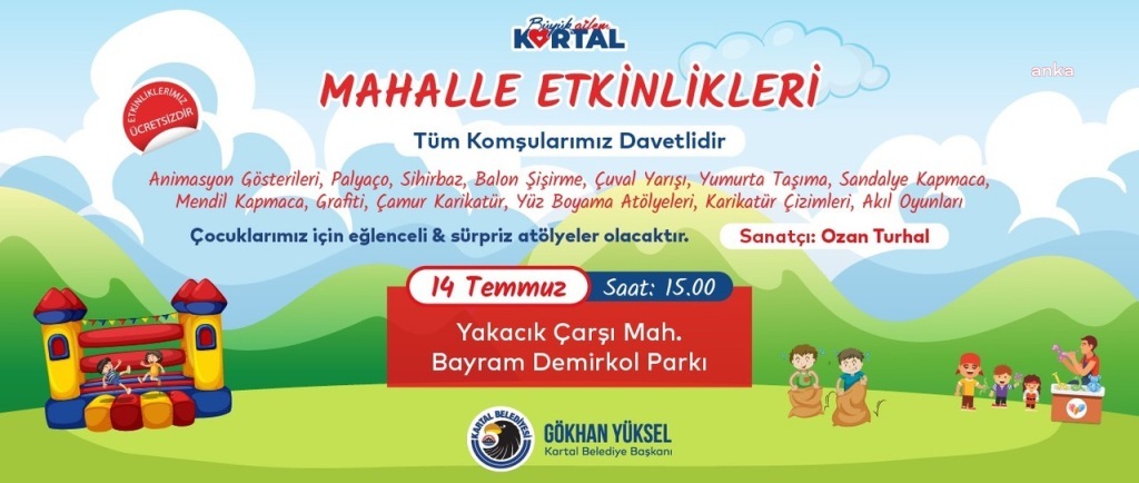 KARTAL BELEDİYESİ'NDEN ÇOCUKLARA ÖZEL "MAHALLE ETKİNLİKLERİ"