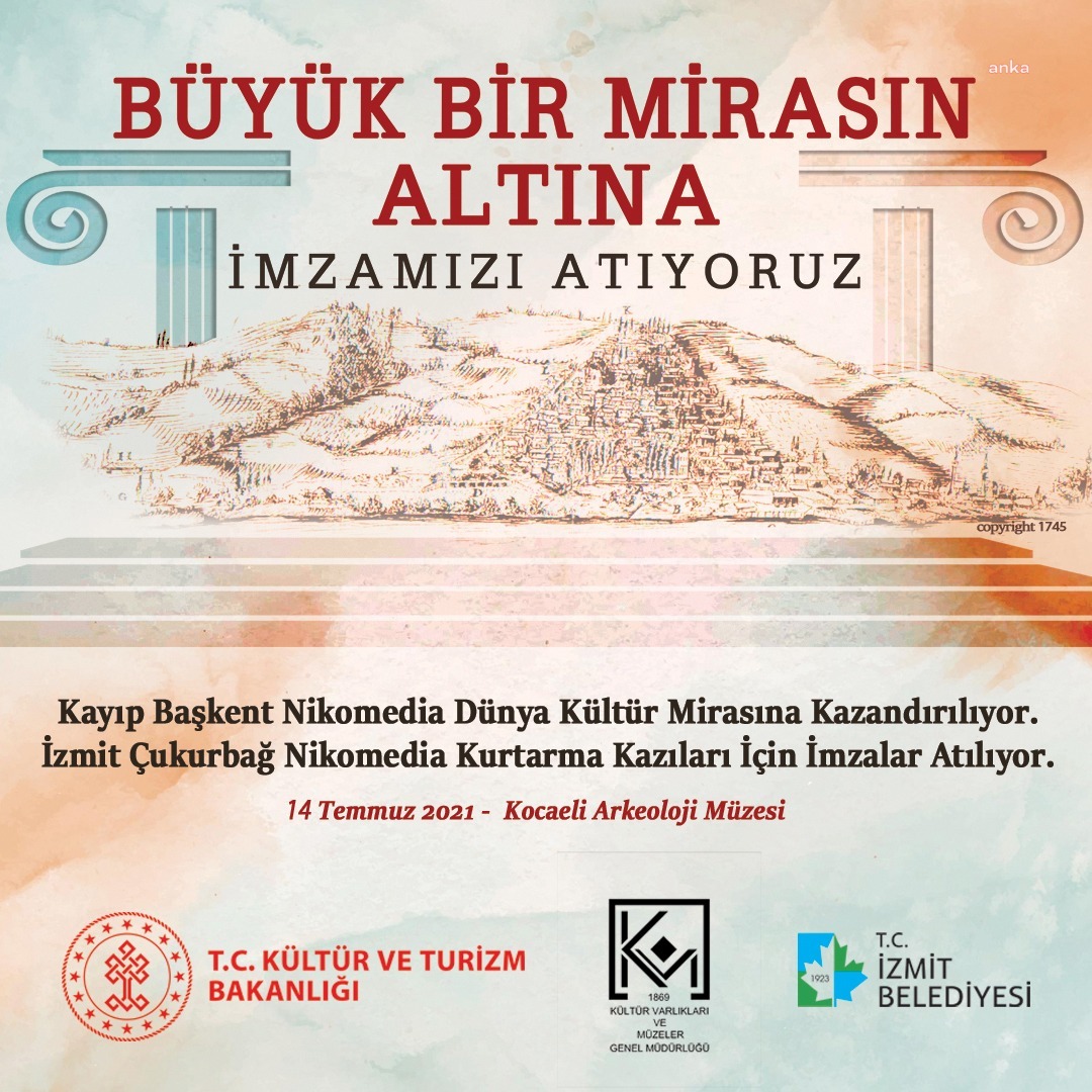 İZMİT'TEKİ KAYIP ŞEHİR NİKOMEDİA İÇİN İMZALAR YARIN ATILIYOR