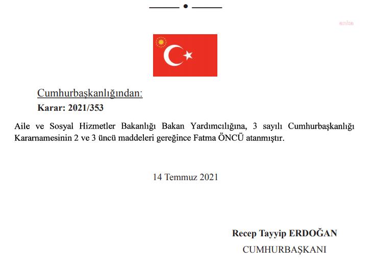 AİLE BAKANLIĞI İLE HAZİNE VE MALİYE BAKANLIĞI'NA YENİ BAKAN YARDIMCILARI ATANDI