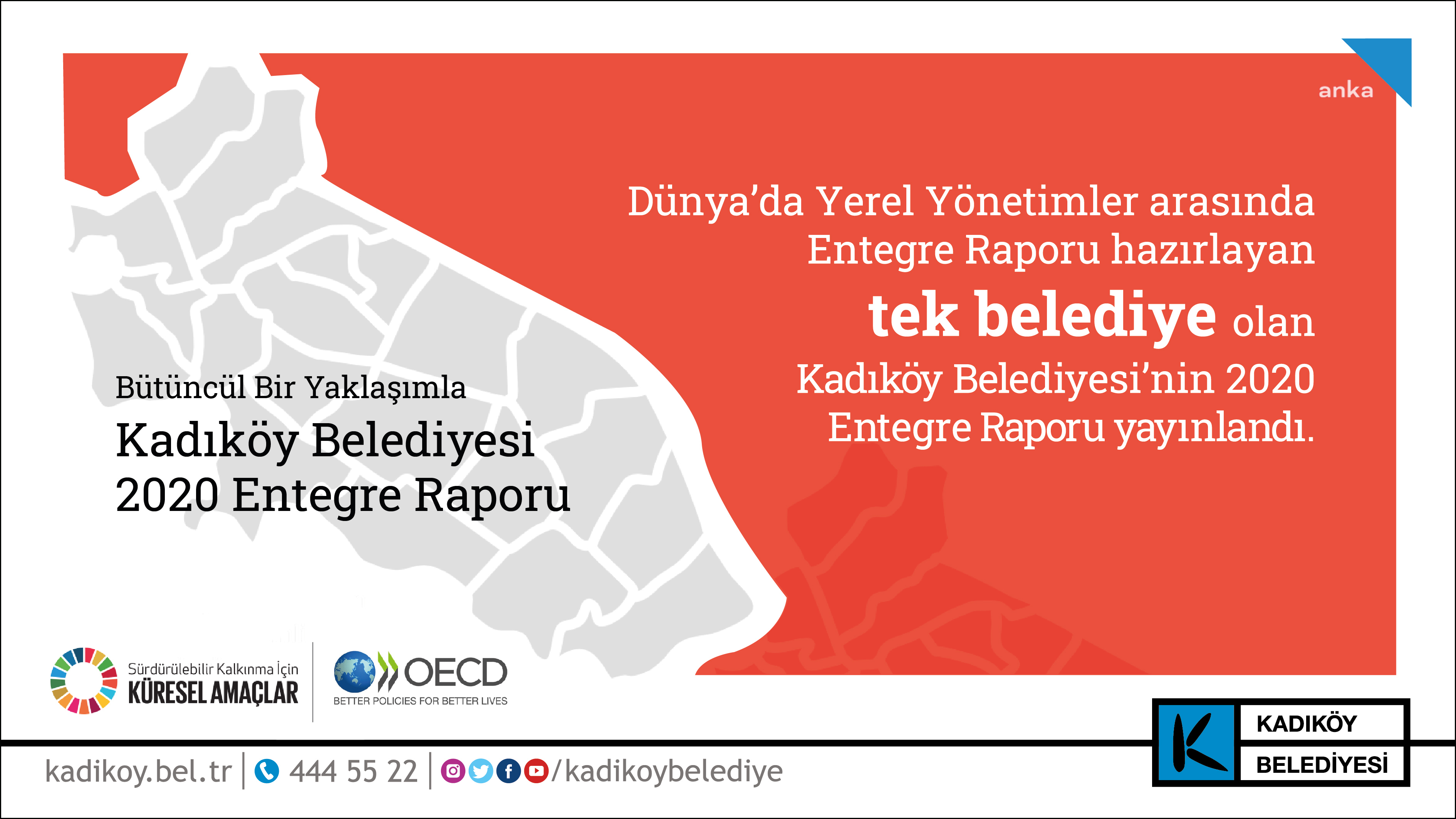KADIKÖY BELEDİYESİ 2020 ENTEGRE RAPORU YAYIMLANDI