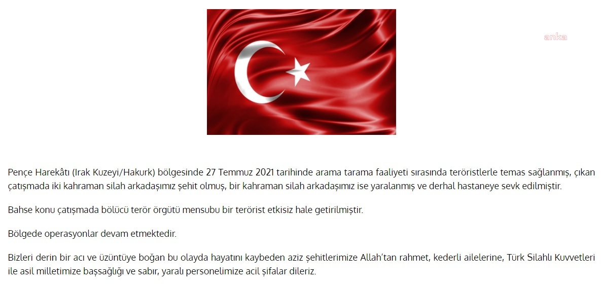 MSB: "İKİ SİLAH ARKADAŞIMIZ ŞEHİT OLMUŞ, BİR SİLAH ARKADAŞIMIZ İSE YARALANMIŞTIR"