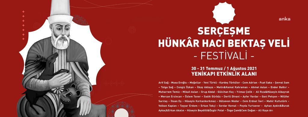İSTANBUL, 'SERÇEŞME HÜNKÂR HACI BEKTAŞ VELİ FESTİVALİ''NDE BULUŞUYOR