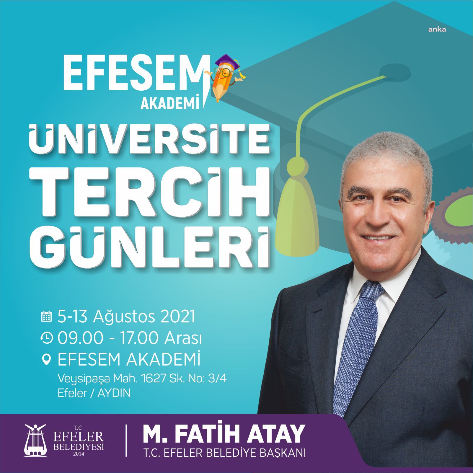 EFELER'DE ÜNİVERSİTE TERCİH GÜNLERİNİN ADRESİ: EFESEM