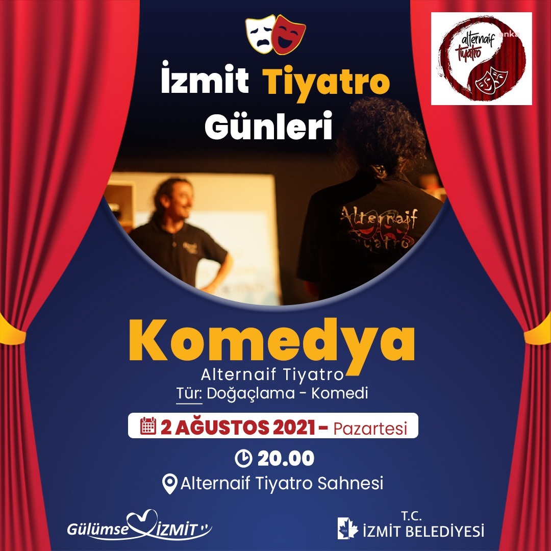 İZMİT TİYATRO GÜNLERİNDE BUGÜN "KOMEDYA" SAHNELENECEK