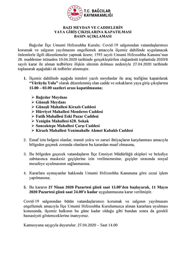 İSTANBUL BAĞCILAR’DA BAZI MEYDAN VE CADDELER YAYALARA KAPATILDI