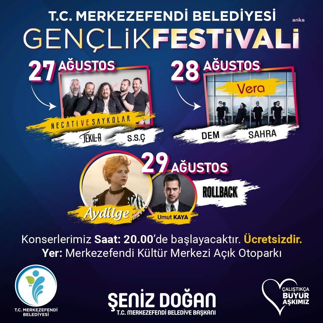 MERKEZEFENDİ BELEDİYESİ’NDEN GENÇLİK FESTİVALİ