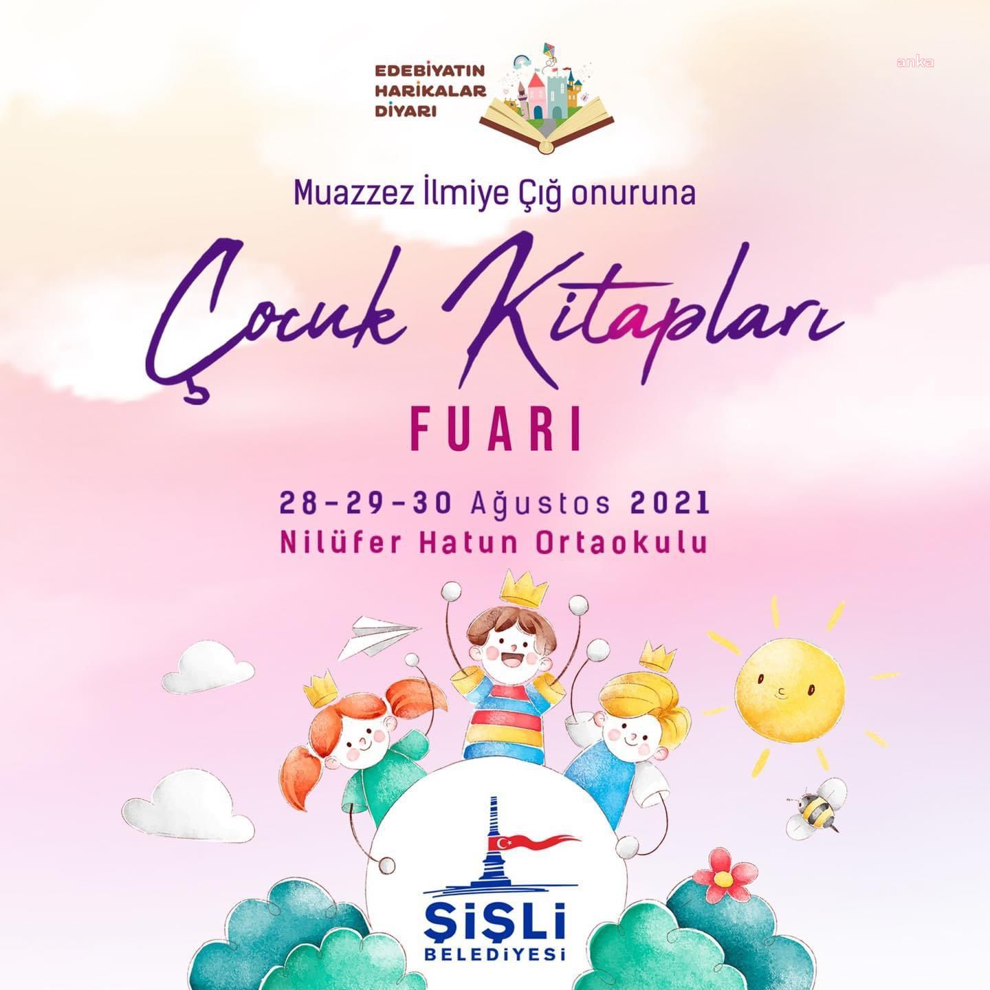 EDEBİYATIN KAPILARI ŞİŞLİ’DE ÇOCUKLAR  İÇİN AÇILIYOR