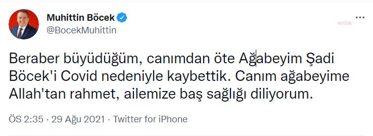 MÜHİTTİN BÖCEK'İN AĞABEYİ ŞADİ BÖCEK HAYATINI KAYBETTİ