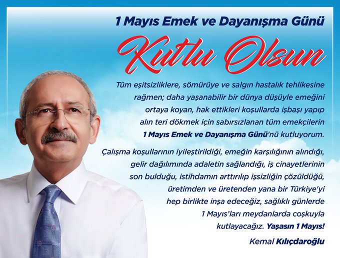 KILIÇDAROĞLU’NDAN 1 MAYIS MESAJI: ÜRETENDEN YANA TÜRKİYE’Yİ BERABER İNŞA EDECEĞİZ
