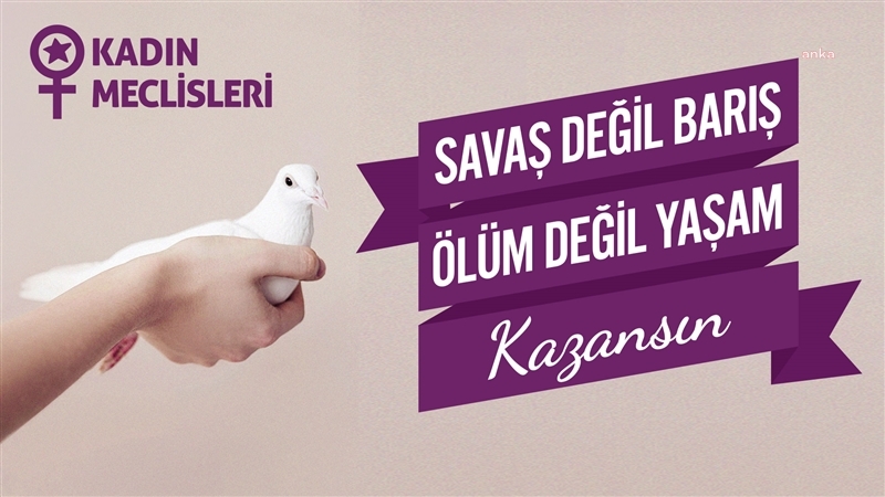 KADIN CİNAYETLERİNİ DURDURACAĞIZ PLATFORMU'NDAN "BARIŞ GÜNÜ" AÇIKLAMASI: "EMPERYALİST SAVAŞ POLİTİKALARINA KARŞI ÇIKMAMIZ HAYATİDİR"