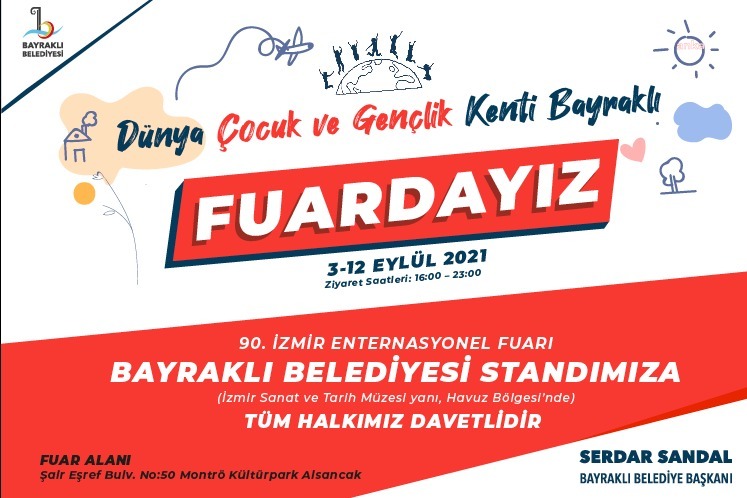 BAYRAKLI, İZMİR ENTERNASYONAL FUARI’NDA