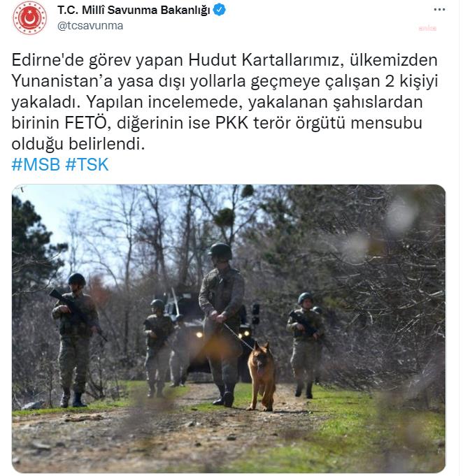 MSB: YASA DIŞI YOLLARLA YUNANİSTAN’A GEÇMEYE ÇALIŞAN 2 KİŞİYİ YAKALADI