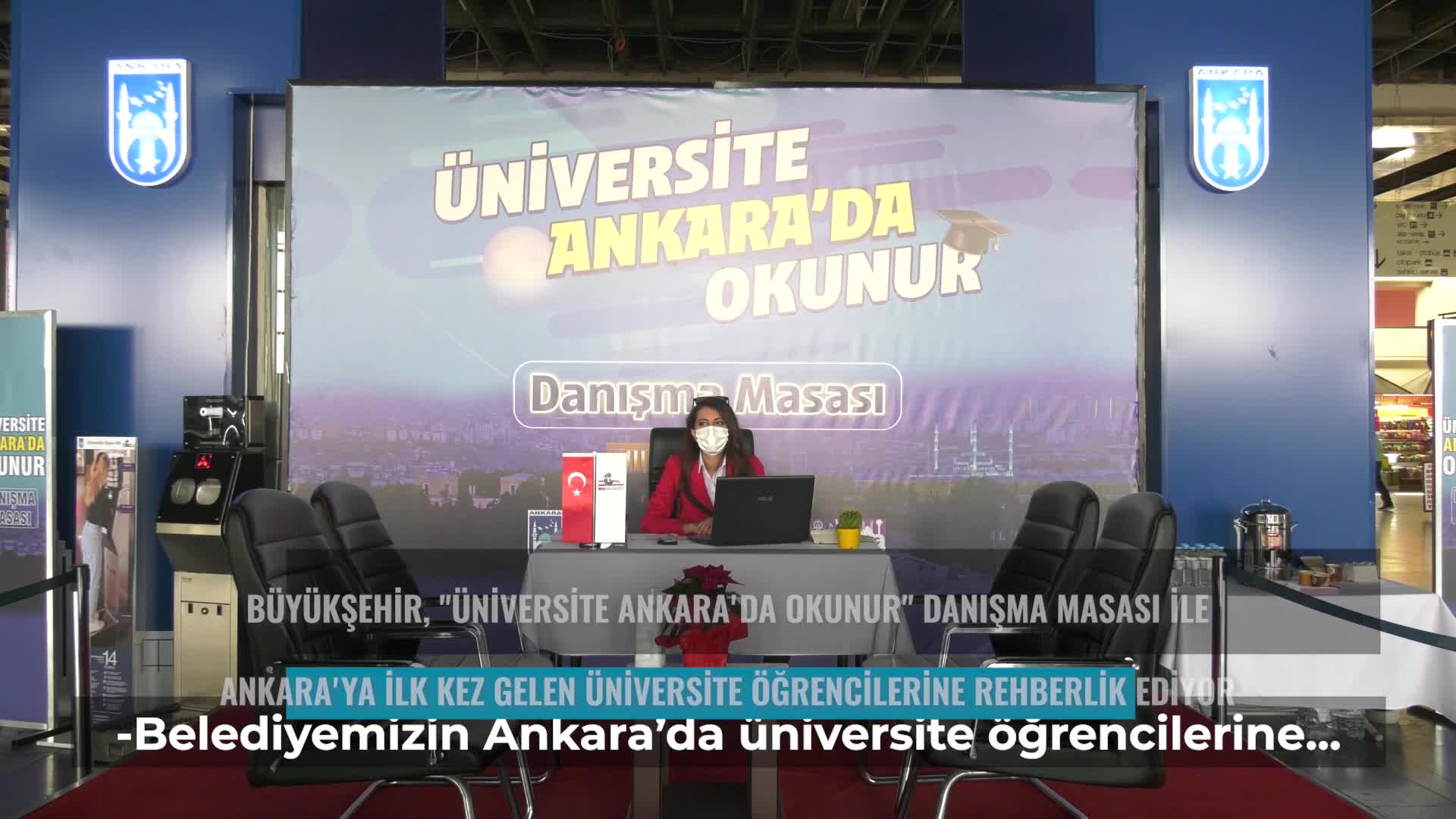 ANKARA BÜYÜKŞEHİR, ÜNİVERSİTE ÖĞRENCİLERİNİ DANIŞMA MASASINDA KARŞILIYOR