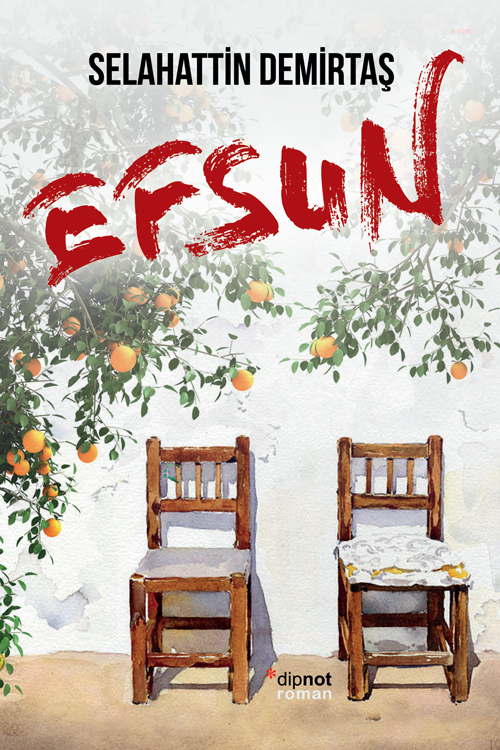 SELAHATTİN DEMİRTAŞ’IN CEZAEVİNDEKİ DÖRDÜNCÜ KİTABI “EFSUN” ÇIKTI