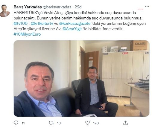 BARIŞ YARKADAŞ: "VEYİS ATEŞ KENDİSİ HAKKINDA SUÇ DUYURUSUNDA BULUNACAKTI, ŞAHSIMI ŞİKAYET ETTİ"