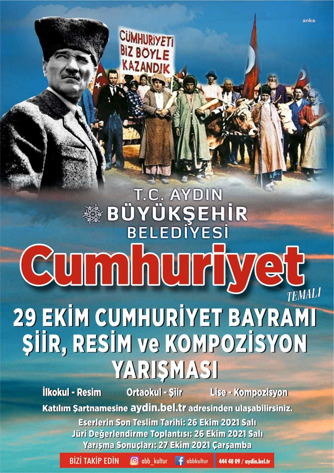AYDIN BÜYÜKŞEHİR BELEDİYESİ'NDEN CUMHURİYET TEMALI RESİM, ŞİİR VE KOMPOZİSYON YARIŞMASI