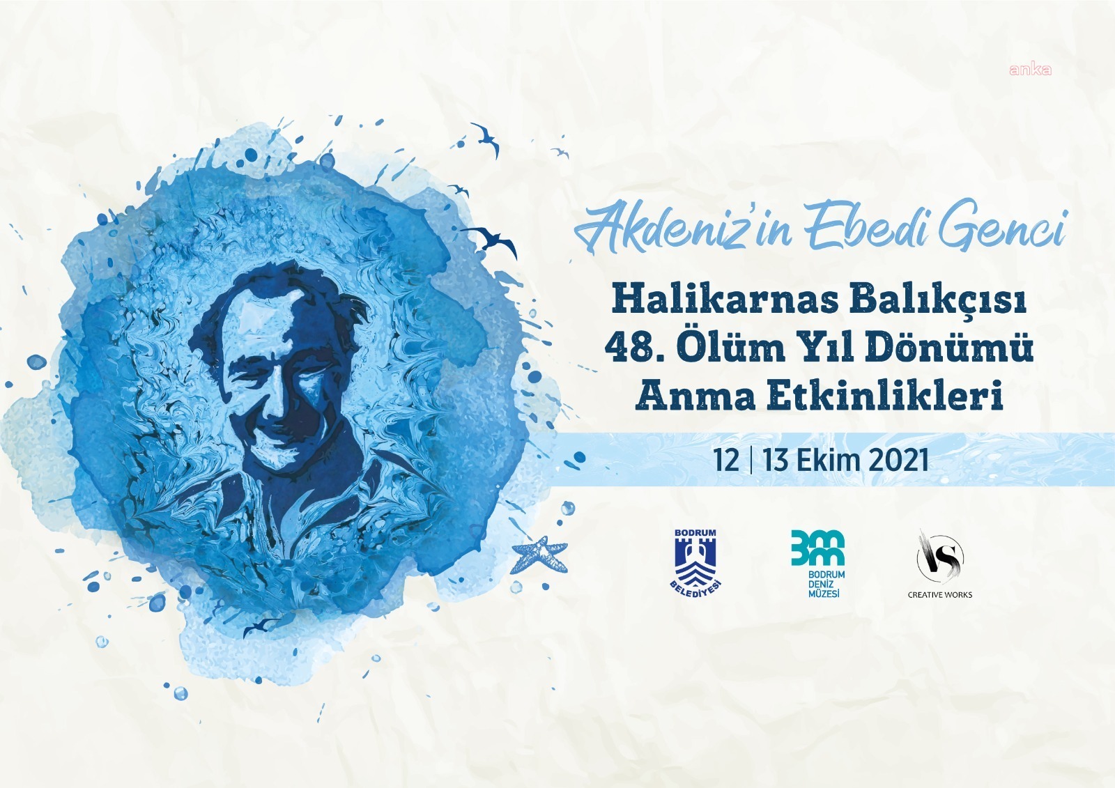 HALİKARNAS BALIKÇISI, ÖLÜMÜNÜN 48. YILINDA ANILIYOR
