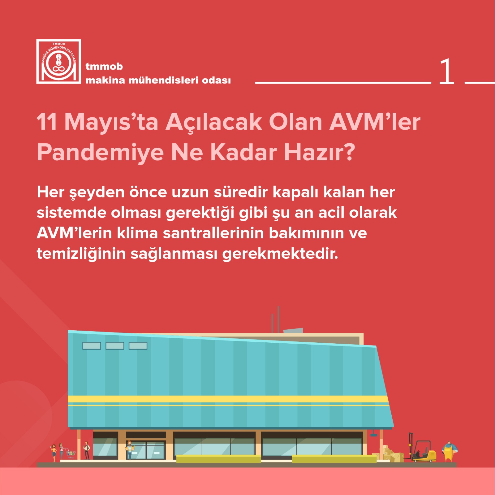 MAKİNA MÜHENDİSLERİ: AVM’LER DENETLENMELİ, İNSAN SERMAYE İNİSİYATİFİNE BIRAKILMAMALI