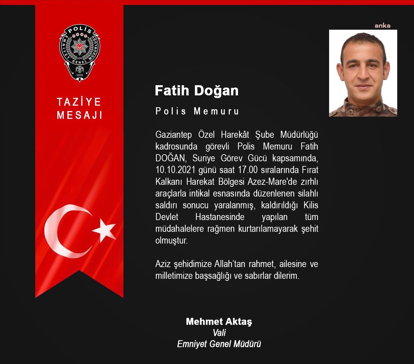 SURİYE'DE YARALANAN POLİS MEMURU FATİH DOĞAN ŞEHİT OLDU