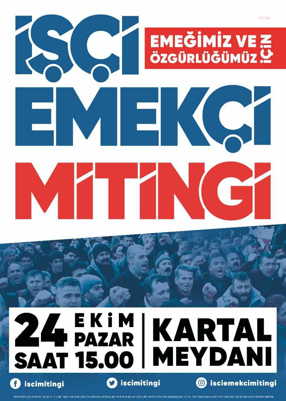 İŞÇİLER 24 EKİM İŞÇİ EMEKÇİ MİTİNGİNE HAZIRLANIYOR