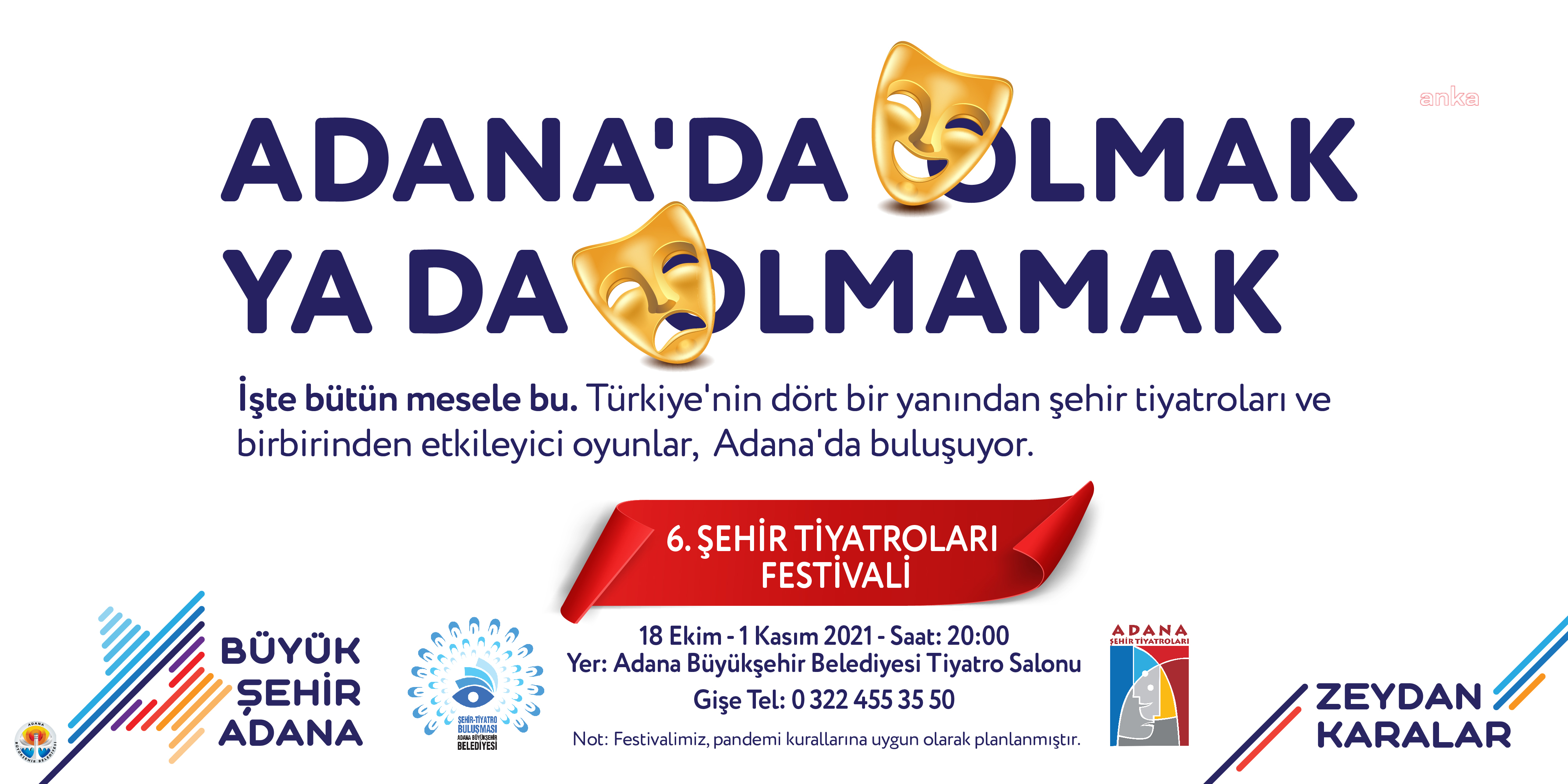 6. ŞEHİR TİYATROLARI FESTİVALİ, 18 EKİM’DE ADANA’DA BAŞLAYACAK