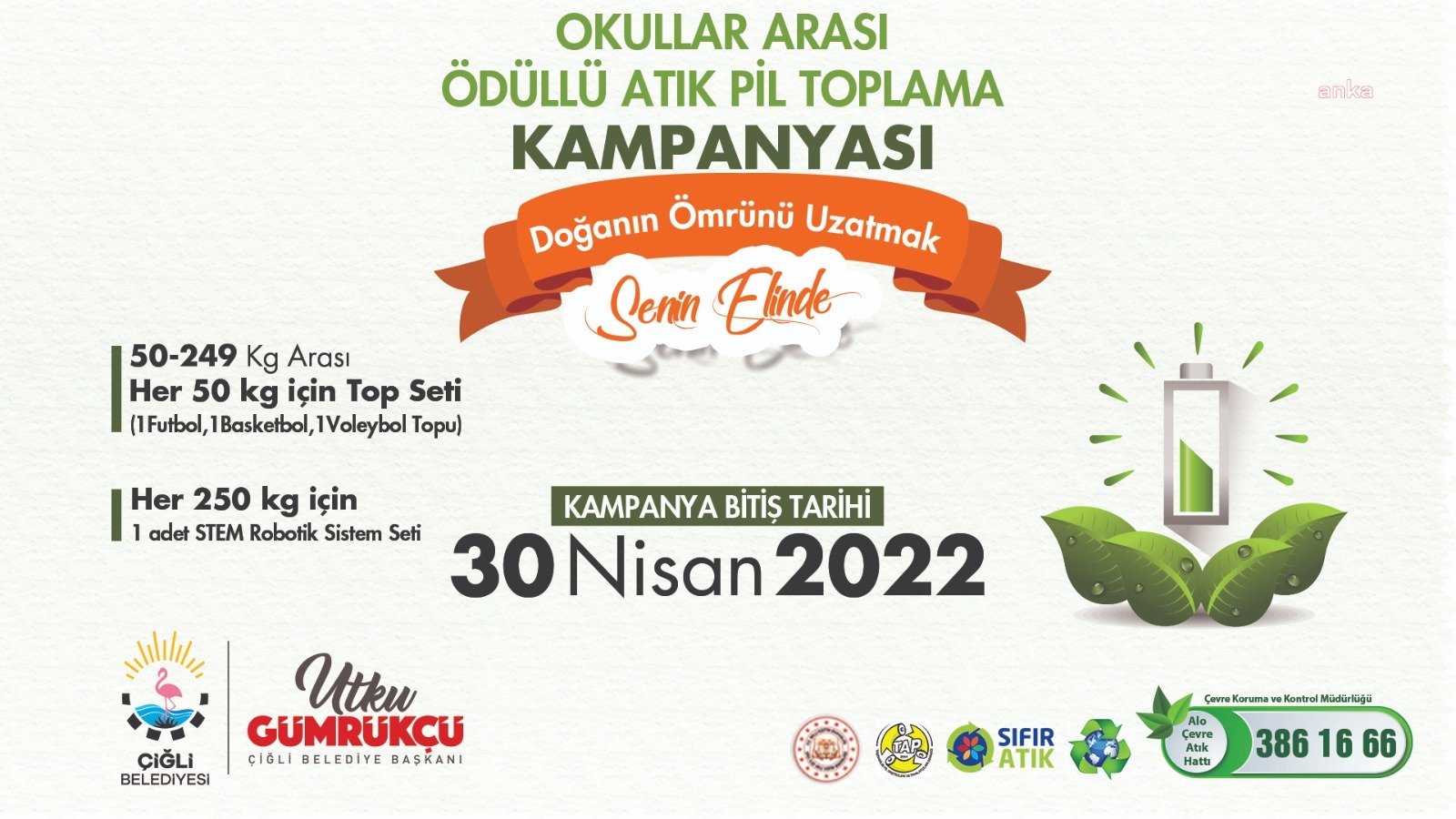 ÇİĞLİ’DE “ATIK PİL TOPLAMA” KAMPANYASI BAŞLADI