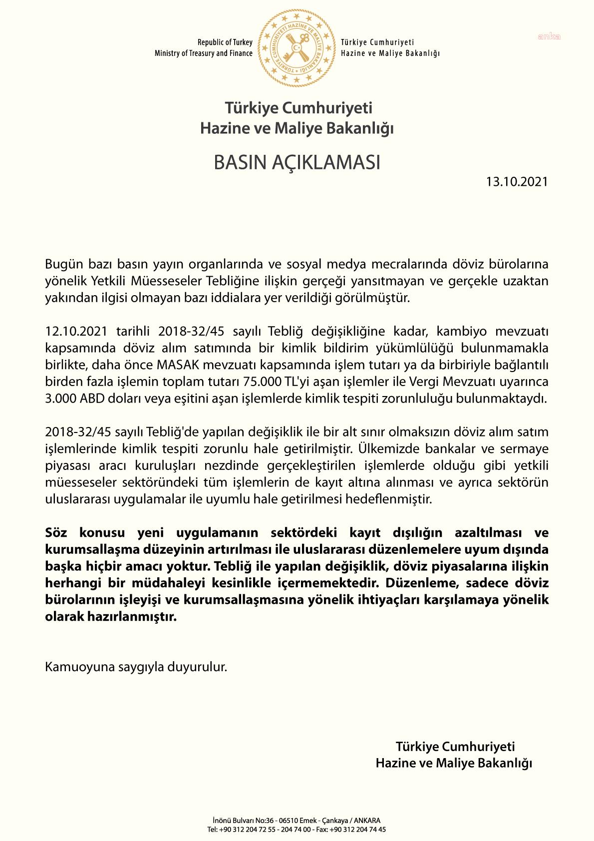 MALİYE BAKANLIĞI'NDAN DÖVİZ BÜROSU AÇIKLAMASI: "KAYIT DIŞILIĞIN AZALTILMASI VE ULUSLARARASI DÜZENLEMELERE UYUM DIŞINDA BAŞKA HİÇBİR AMAÇ YOKTUR"