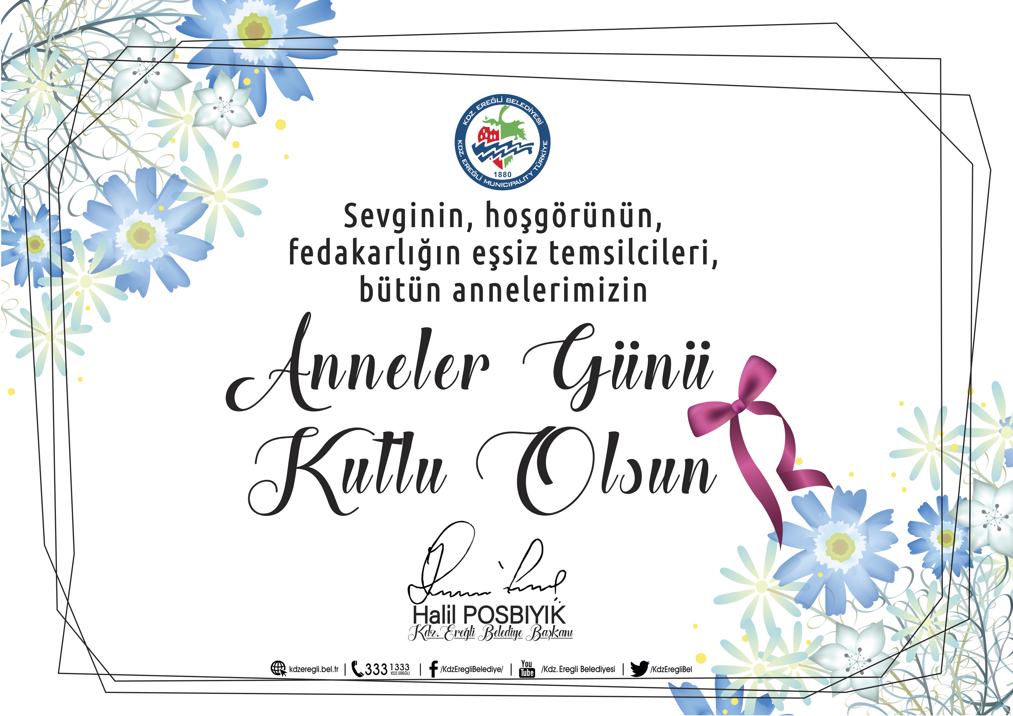 KDZ. EREĞLİ BELEDİYE BAŞKANI POSBIYIK'TAN ANNELER GÜNÜ MESAJI