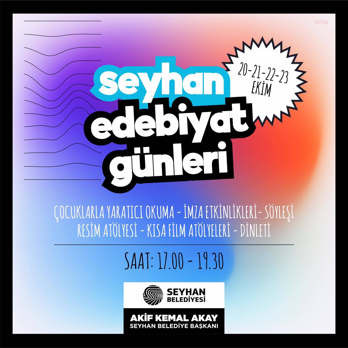 SEYHAN EDEBİYAT GÜNLERİ BAŞLIYOR