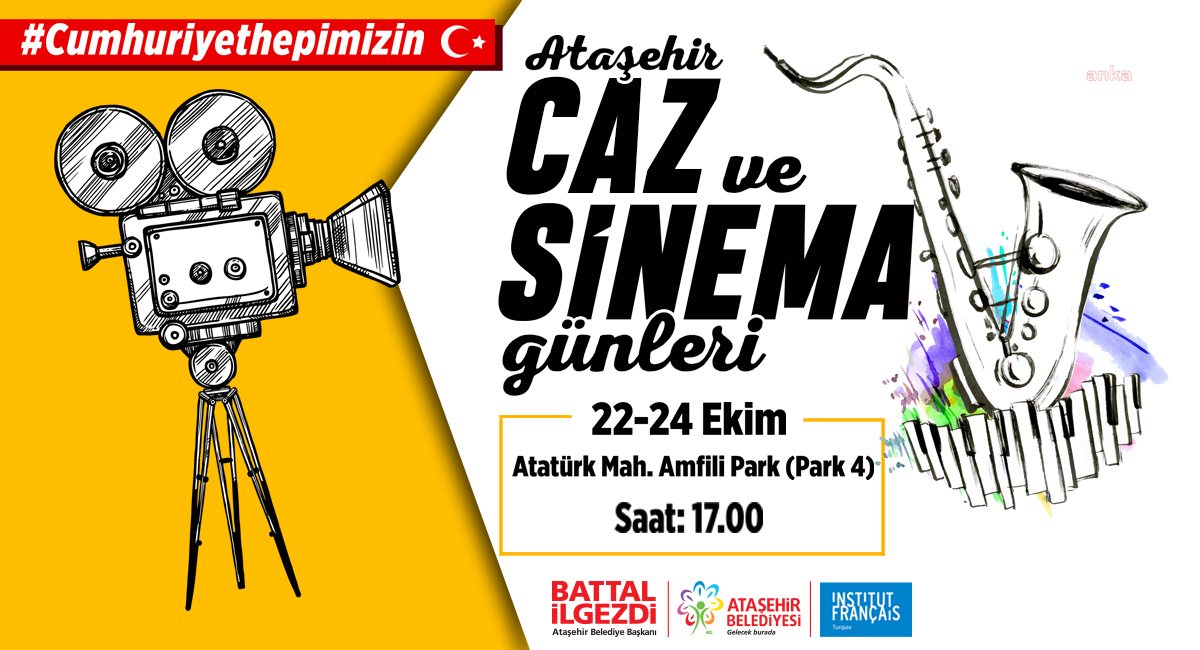 ATAŞEHİR BELEDİYESİ'NDEN CUMHURİYET KUTLAMALARINDA CAZ VE SİNEMA GÜNLERİ