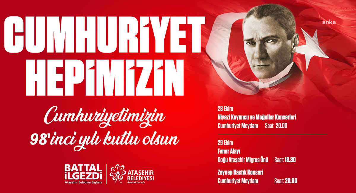 ATAŞEHİR BELEDİYESİ 10 GÜN BOYUNCA CUMHURİYET’İ KUTLAYACAK
