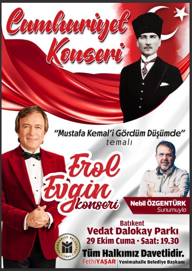 YENİMAHALLE’DE CUMHURİYET’İN 98’İNCİ YILINA EROL EVGİN’Lİ KUTLAMA