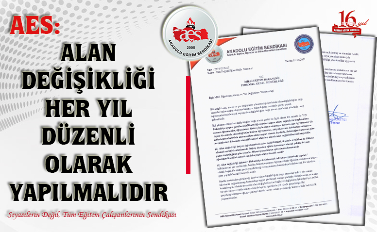 ANADOLU EĞİTİM SENDİKASI, MEB'İN, ATAMA VE YER DEĞİŞTİRME TAKVİMİNİ AÇIKLAMASINI İSTEDİ
