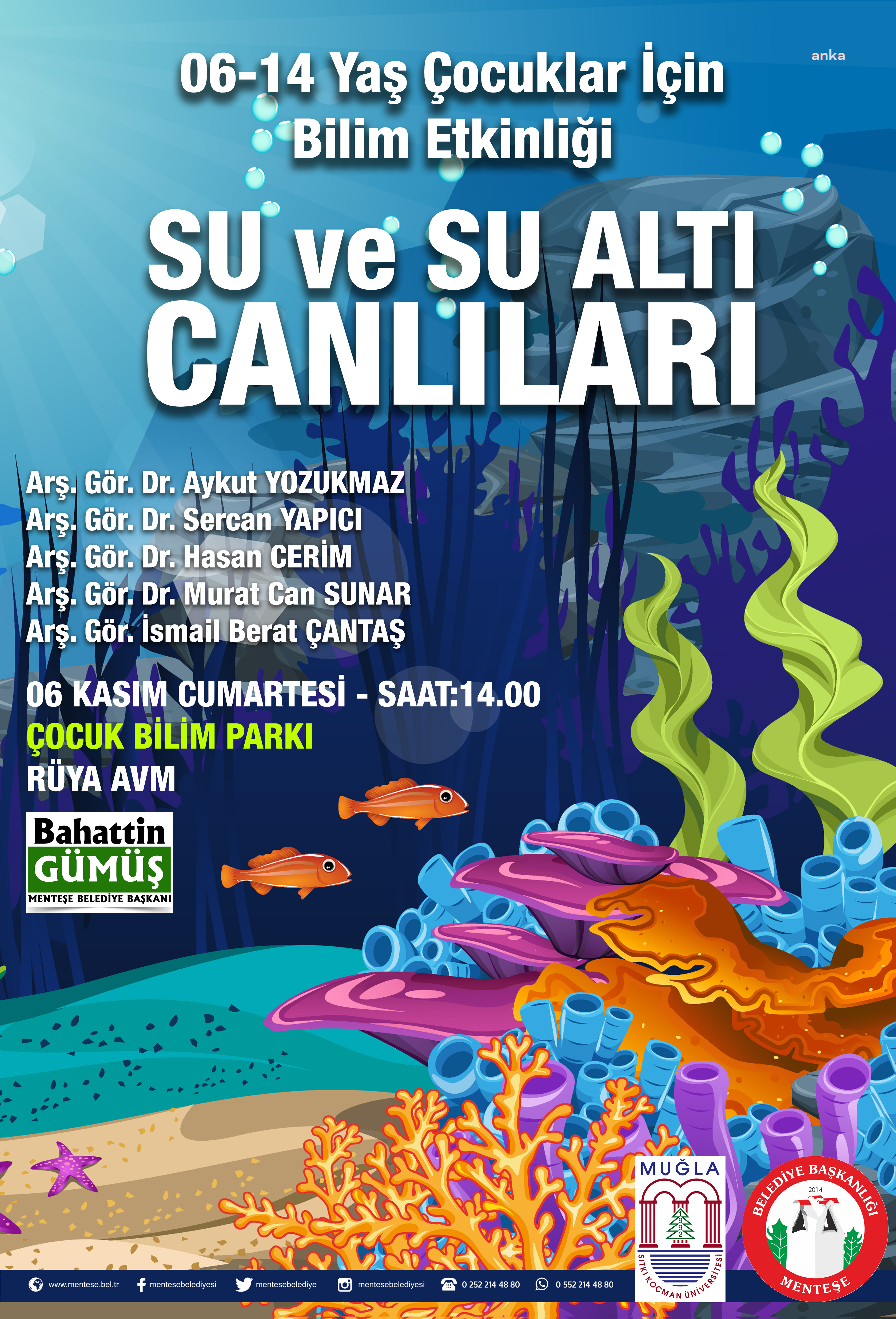 MENTEŞE BELEDİYESİ ÇOCUK BİLİM PARKI'NDA SU VE SU ALTI CANLILARI BİLİM ETKİNLİĞİ