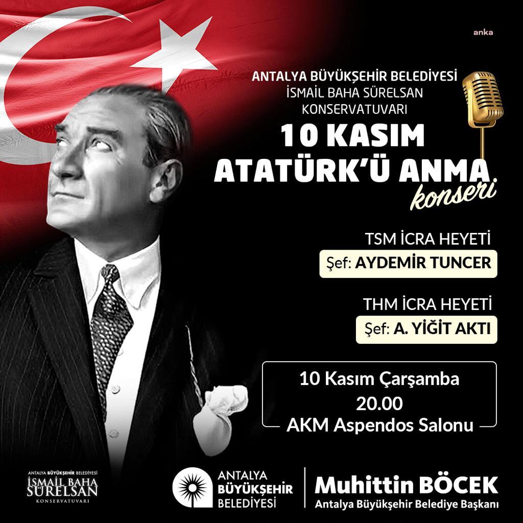 ANTALYA BÜYÜKŞEHİR KONSERVATUVARI ATATÜRK’Ü ANLAMLI BİR KONSERLE ANIYOR