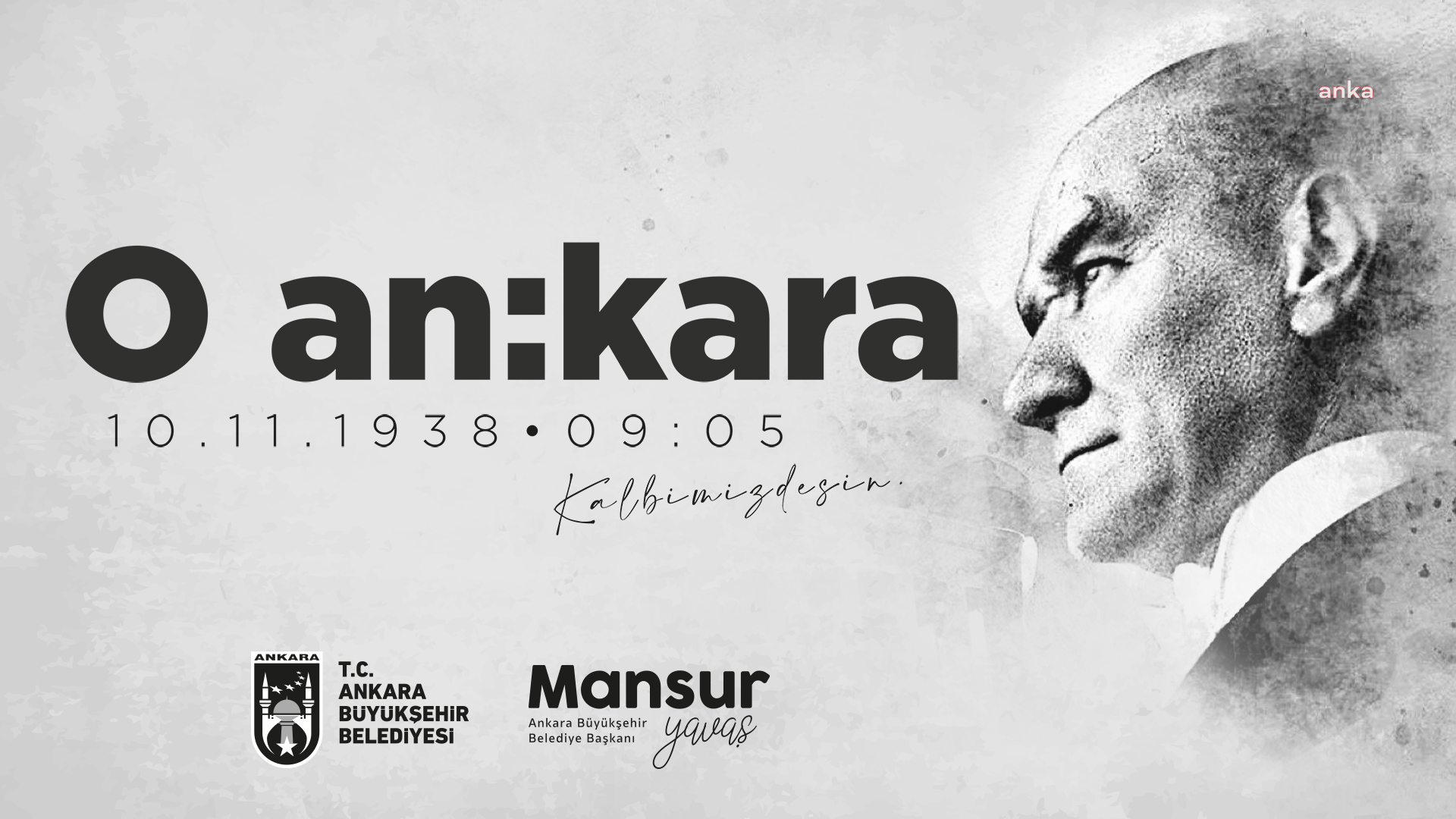10 KASIM’DA "O AN:KARA" TEK YÜREK OLACAK