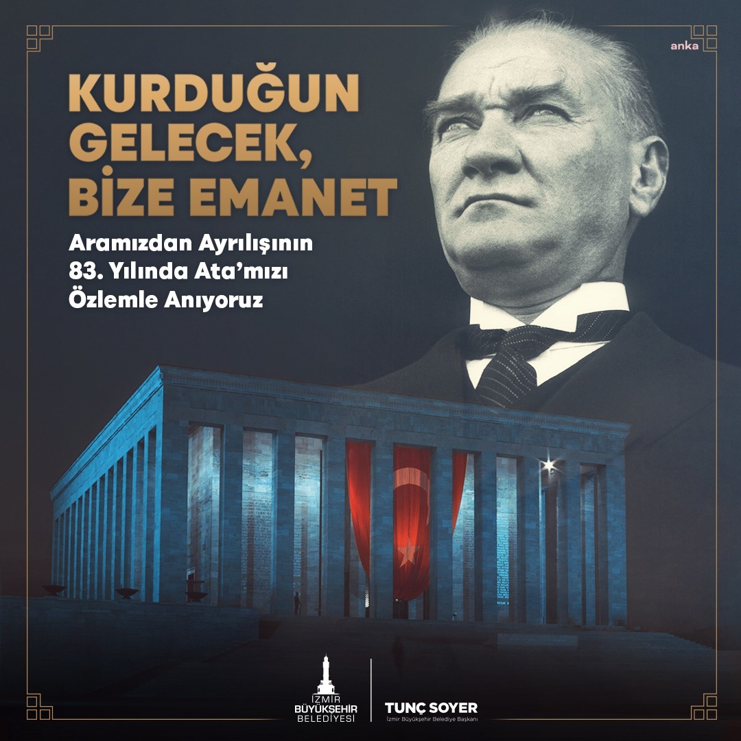 İZMİR 10 KASIM’DA ATA’SINI ANACAK