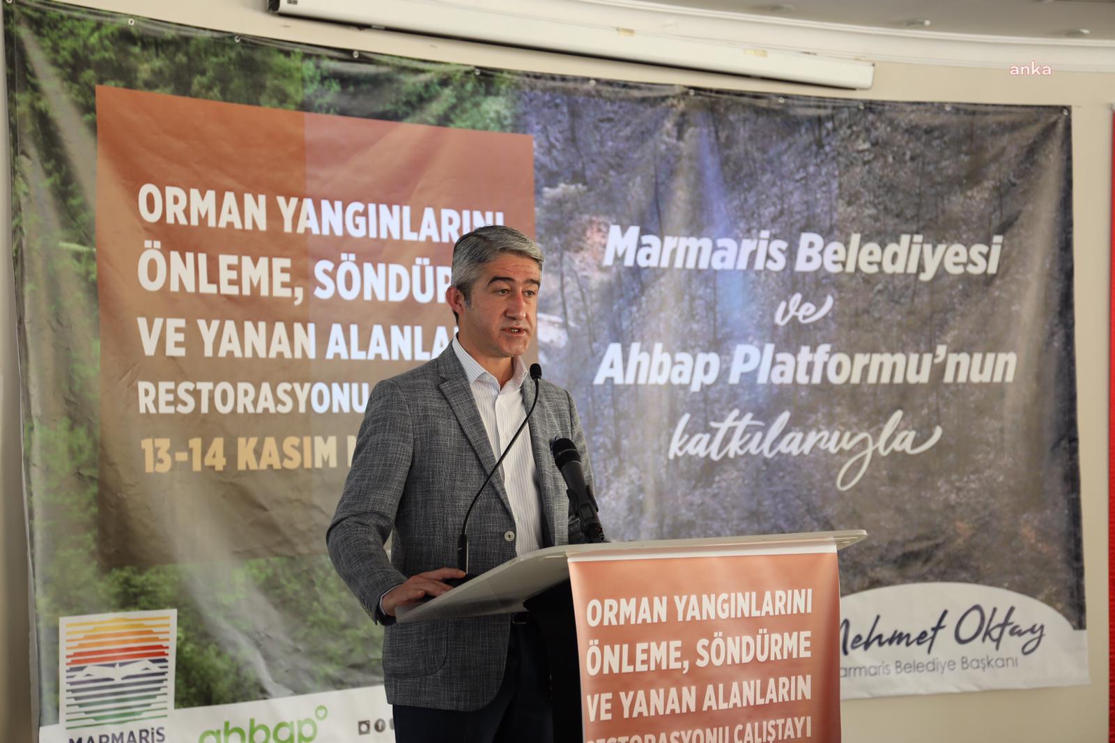 MARMARİS'TE YANGIN ÇALIŞTAYI BAŞLADI