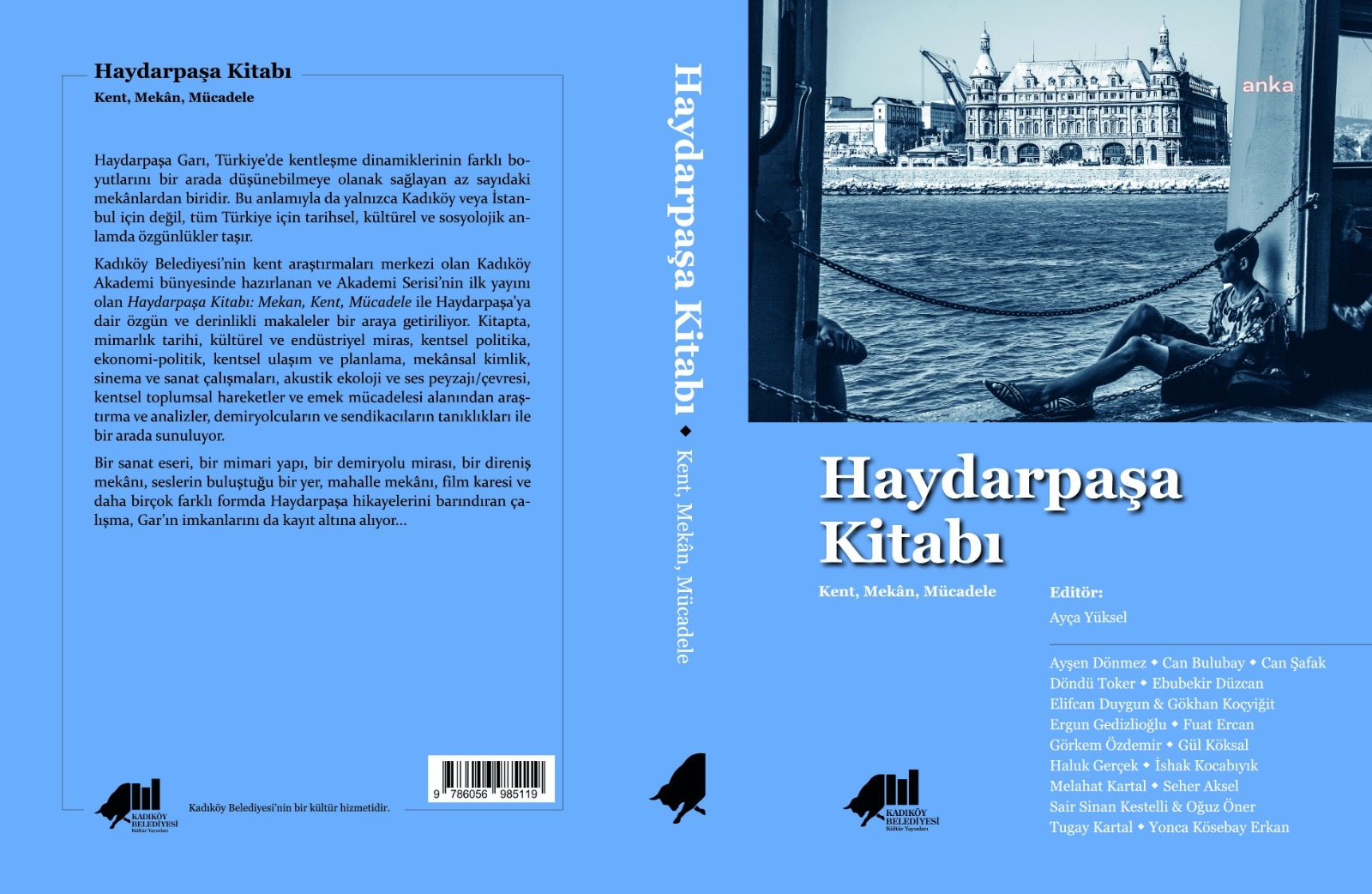 "HAYDARPAŞA KİTABI: KENT, MEKÂN, MÜCADELE" ÇIKTI