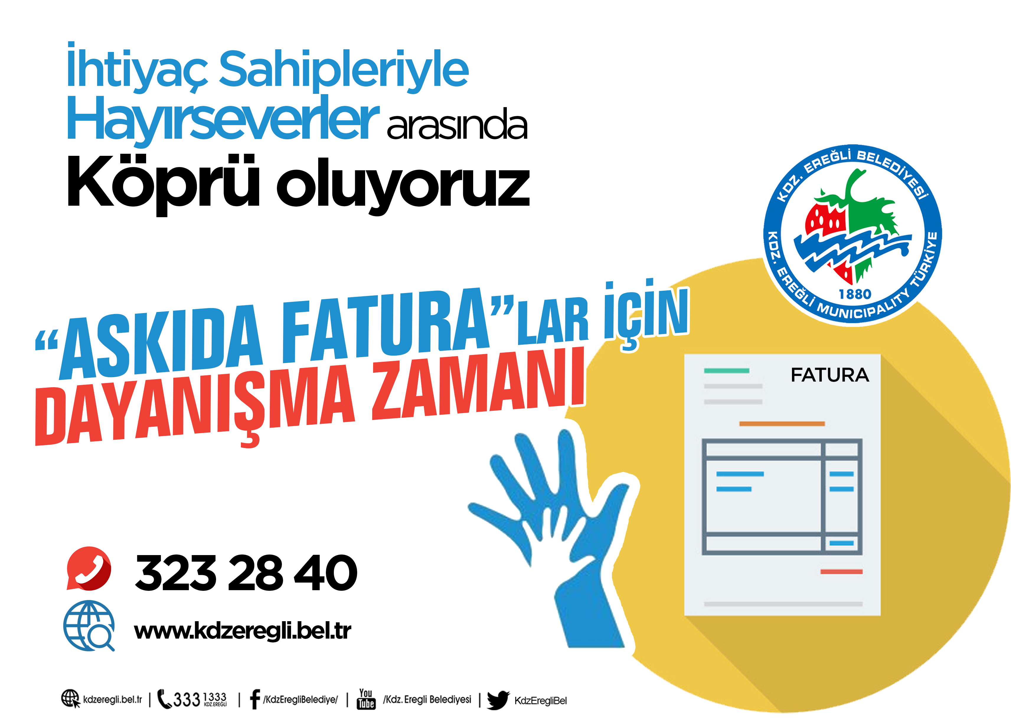 KDZ. EREĞLİ BELEDİYESİ,  "ASKIDA FATURALAR İÇİN SEVGİ VE DOSTLUK ELİ" UYGULAMASI BAŞLATTI