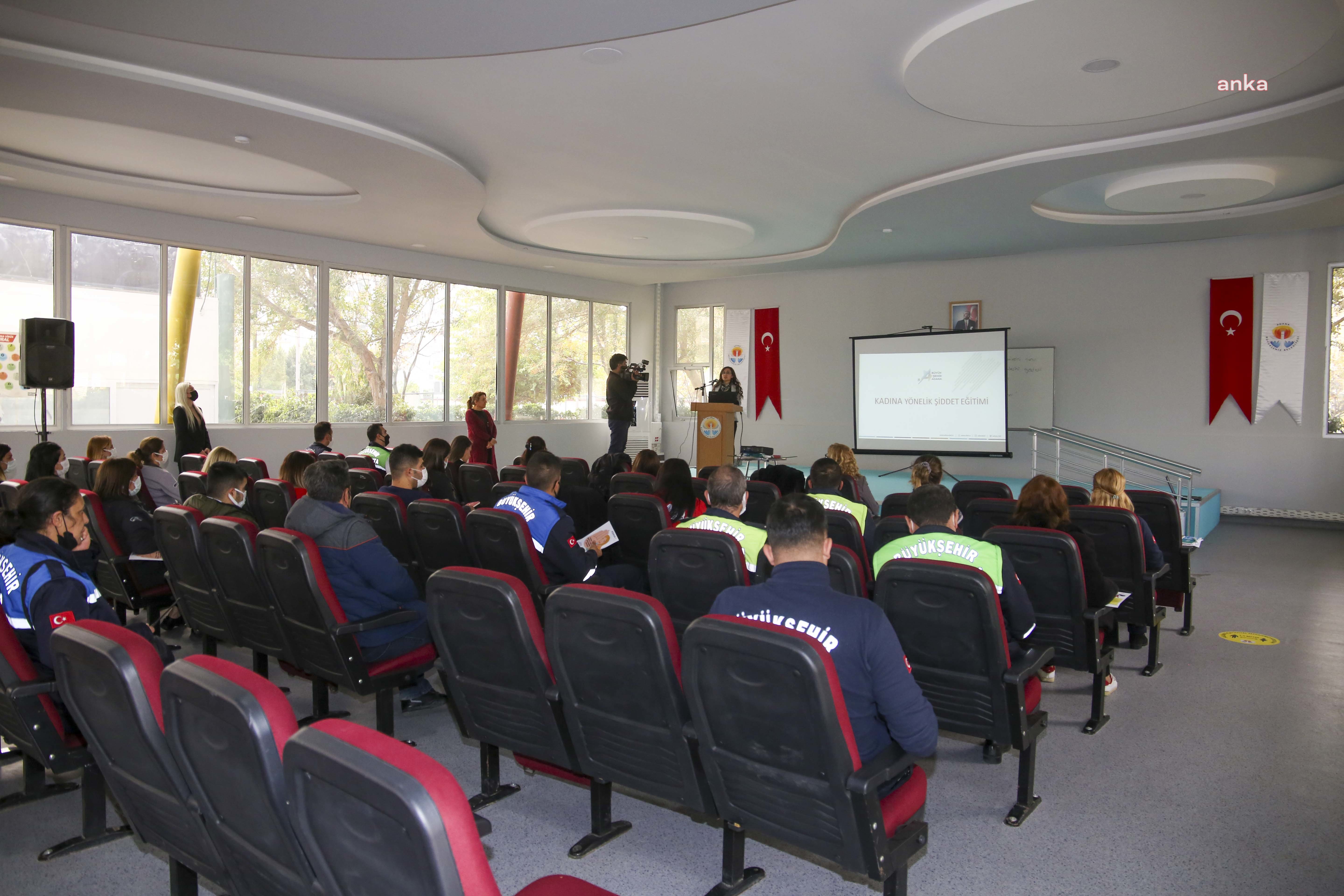 ADANA BÜYÜKŞEHİR PERSONELİNE ŞİDDETİN ÖNLENMESİNE YÖNELİK EĞİTİM